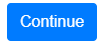 Continue Button