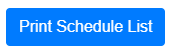 Print Schedule